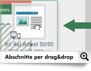 Mit den Abschnitten können Sie mit wenigen Mausklicks (einfach per drag & drop) modulartig Ihren Newsletter zusammen-klicken!